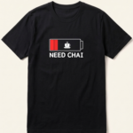 Need Chai Low Battery Black T-Shirt